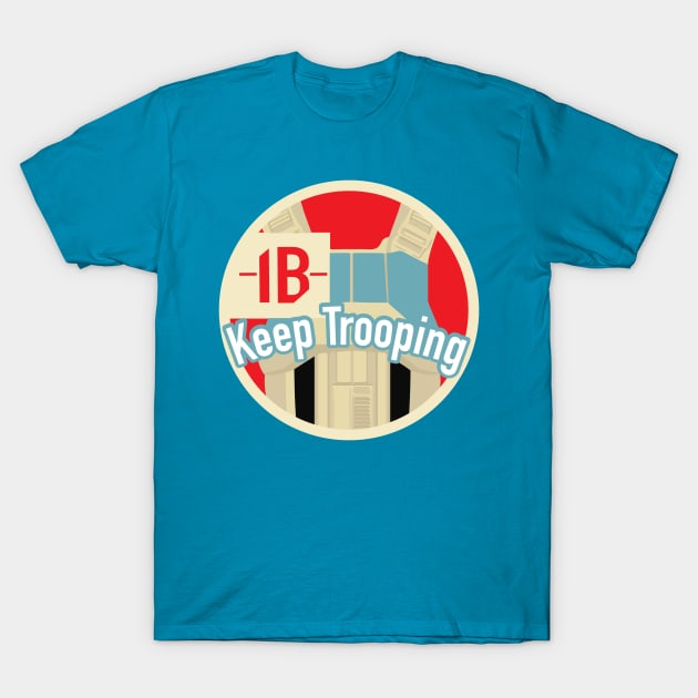 Keep Trooping Shore T-Shirt by RedShirtTrooper